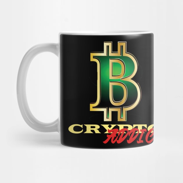 Bitcoin Crypto Addict by RelianceDesign